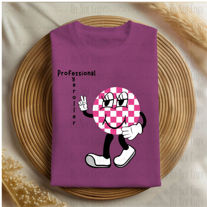 Professional Eyeroller Tee