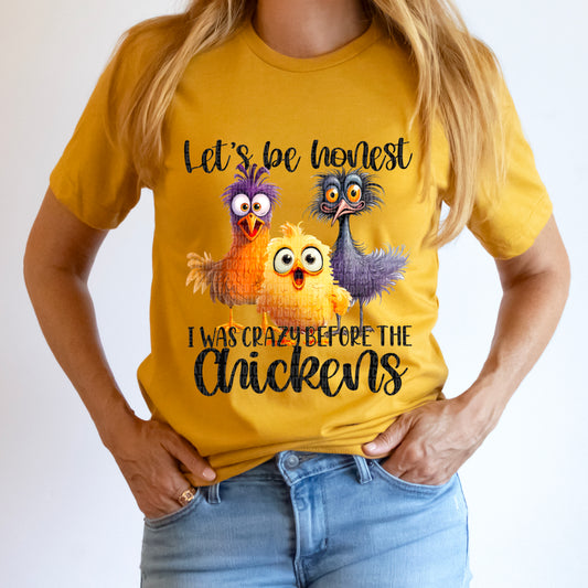 Crazy Before Chickens T-shirt