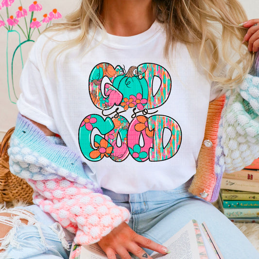 God Is So Good T-shirt