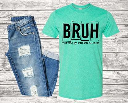 Mom's BRUH T-shirt: Soft, Humorous, Stylish Daily Comfort