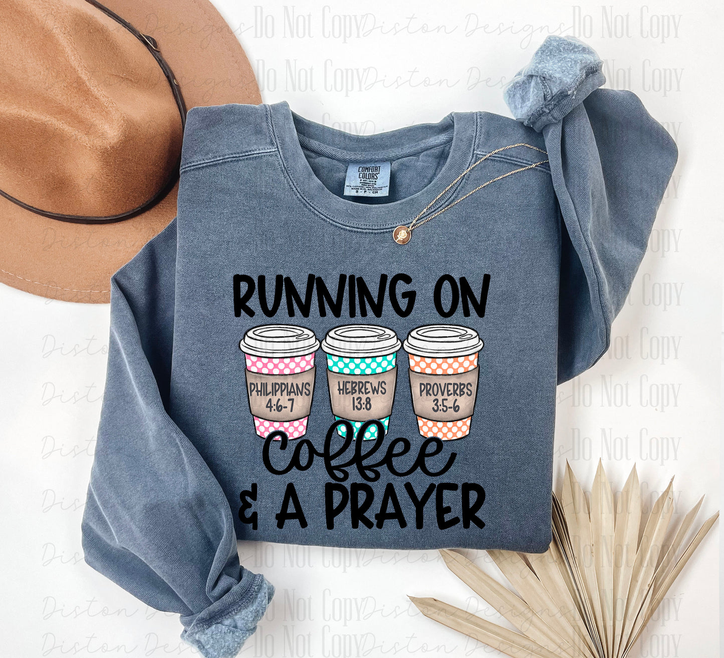 Running on Coffee & a Prayer Tee & Crewneck