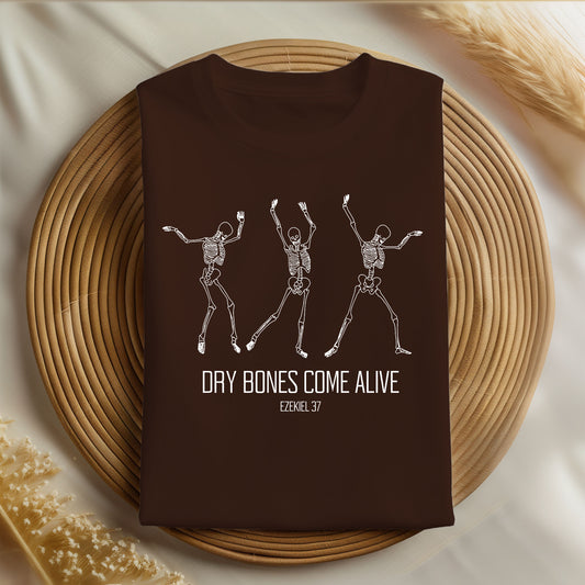 Dry Bones Come Alive Ezekiel 37 Espresso Tee